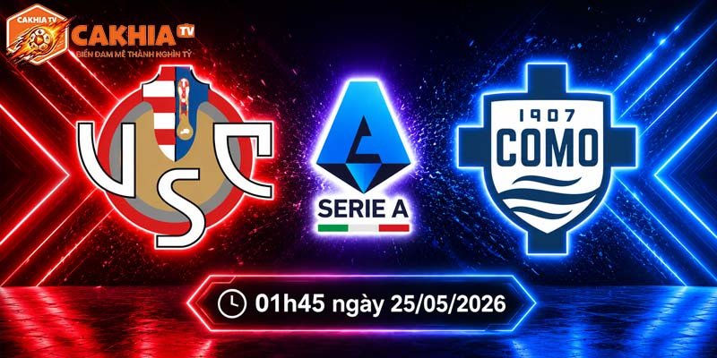 Soi kèo Cremonese vs Como, 1h45 ngày 25/5 – Serie A