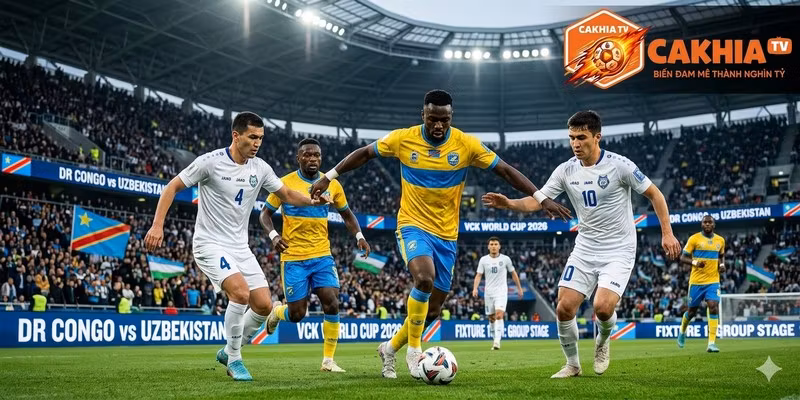 Nhận Định CHDC Congo VS Uzbekistan Ngày 28/6 World Cup 2026